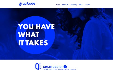 GRATITUDE.COM | YOU HAVE WHAT IT TAKES