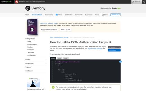 How to Build a JSON Authentication Endpoint (Symfony Docs)