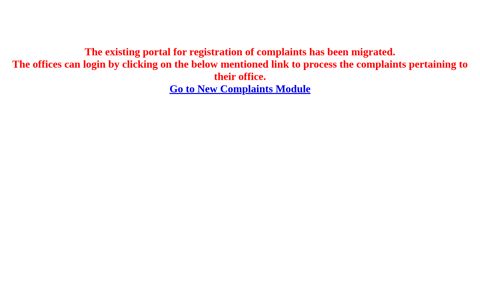 The existing portal for registration of complaints has been ...