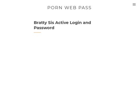 Bratty Sis Active Login and Password – Porn Web Pass