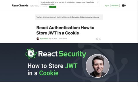 React Authentication: How to Store JWT in a Cookie | by Ryan ...