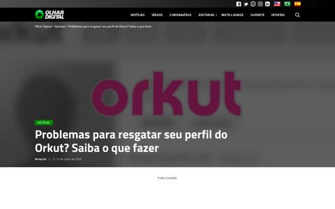 Problemas para resgatar seu perfil do Orkut? Saiba o que fazer