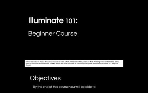 Illuminate 101: Beginner Course - Google Slides - Google Docs