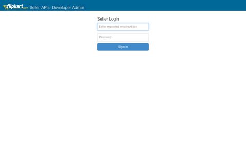 Flipkart Developer Admin - Seller APIs - Developer Admin