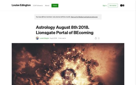 Astrology August 8th 2018. Lionsgate Portal of BEcoming | by ...