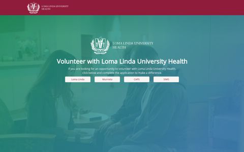 Volunteer: Loma Linda University Health
