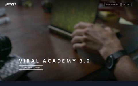 Viral Academy 3.0 | Jumpcut
