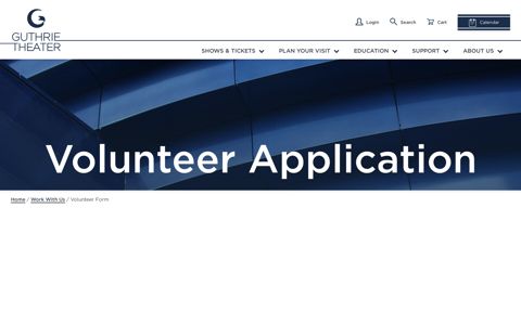 Volunteer Application | Guthrie Theater