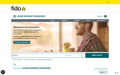 Solved: Home internet password - Fido