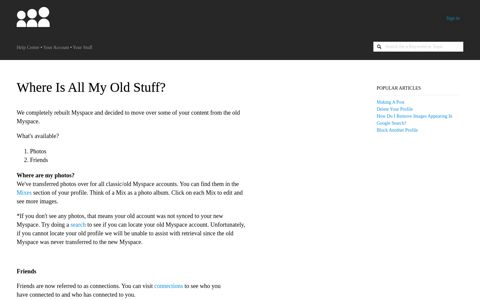 Where Is All My Old Stuff? – Help Center - MySpace
