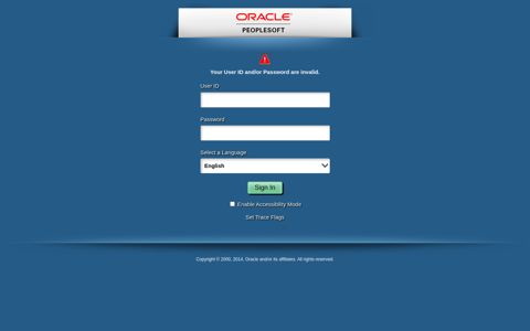 Your User ID and/or Password are invalid. - Oracle PeopleSoft ...