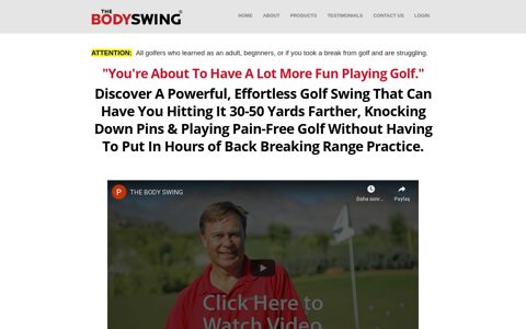 The Body Swing - Powerful, Effortless, Pain-Free Golf Swing