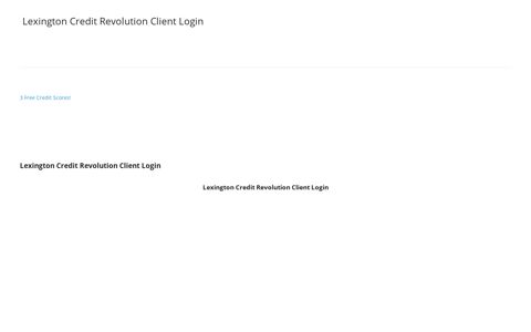 Lexington Credit Revolution Client Login - Google Sites