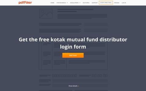 Kotak Mutual Fund Distributor Login - Fill Online, Printable ...