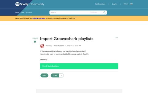 Solved: Import Grooveshark playlists - The Spotify Community