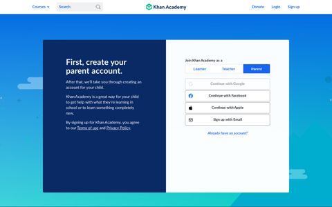 First, create your parent account. - Khan Academy