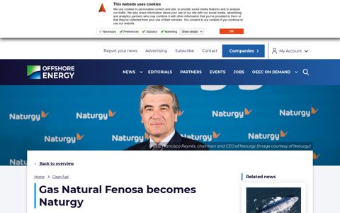 Gas Natural Fenosa becomes Naturgy - Offshore Energy