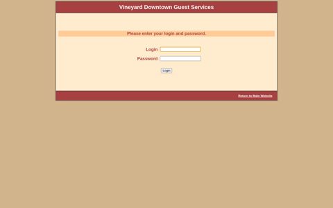 Welcome to Vineyard Downtown Guest Services! Please Login.