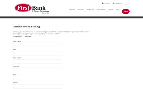 Enroll in Online Banking › First Bank and Trust Company