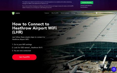 How to Connect to Heathrow Airport WiFi (LHR) - PureVPN
