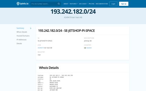 193.242.182.0/24 Netblock Details - Jetshop AB - IPinfo.io