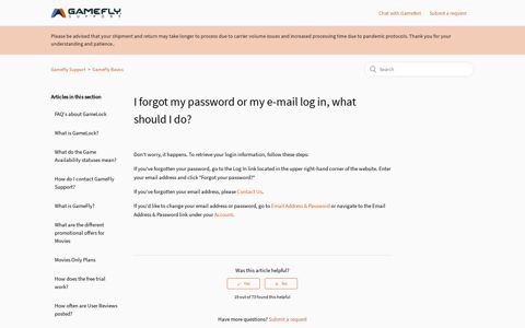 I forgot my password or my e-mail log in, what should I do ...