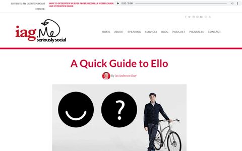 A Quick Guide to Ello - Ian Anderson Gray