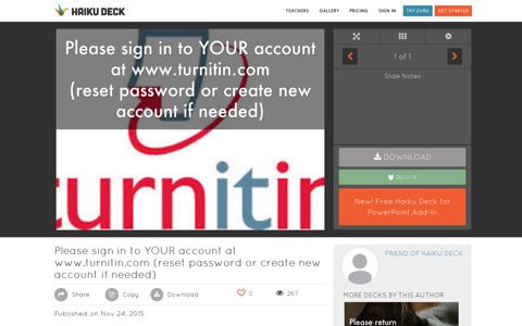 Please sign in to YOUR account at www.turnitin ... - Haiku Deck