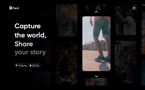 Kwai, capture the world, share your story.