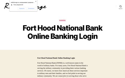 Fort Hood National Bank Online Banking Login – Radio Lounge