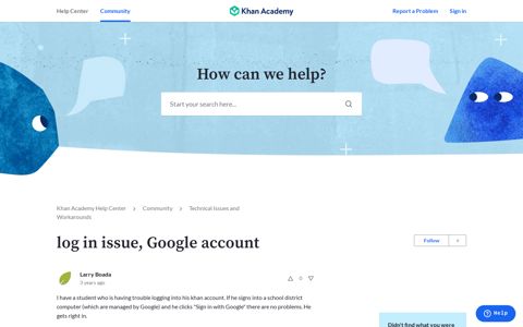 log in issue, Google account – Khan Academy Help Center