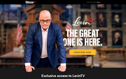 Exclusive access to LevinTV - BlazeTV