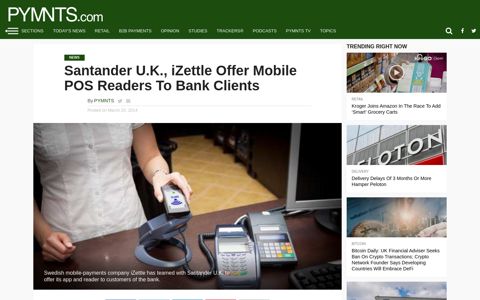 Santander U.K., iZettle Offer Mobile POS Readers To Bank ...