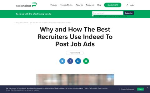 Why and How The Best Recruiters Use Indeed To Post Job Ads