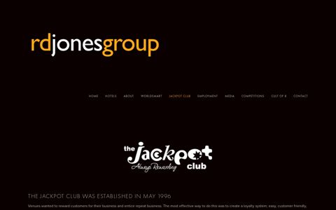 JACKPOT CLUB — RD JONES GROUP