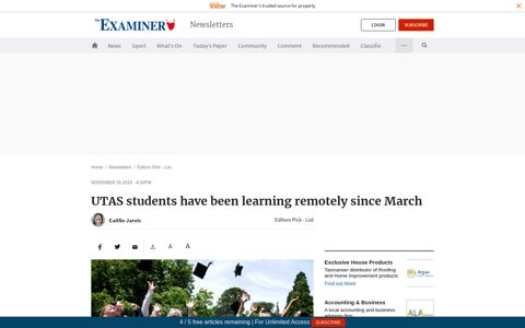 UTAS students have been learning remotely since March ...