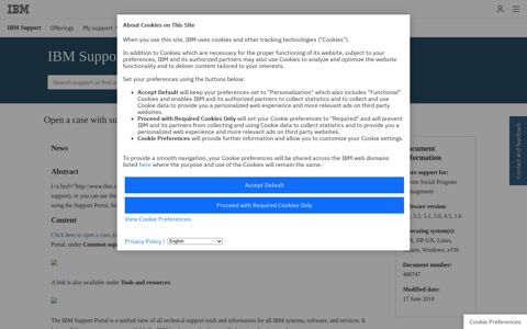 Open a case with support, use the IBM Support Portal