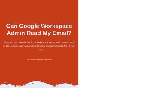 Google Workspace admin can access your emails without ...
