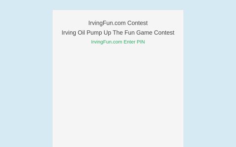 IrvingFun.com Contest / Enter PIN / Pump Up The Fun Game