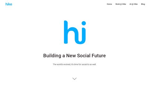 Hike— Building a New Social Future