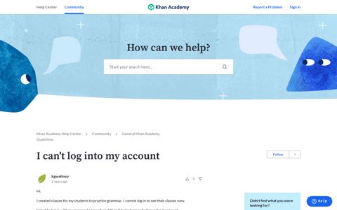 I can't log into my account – Khan Academy Help Center