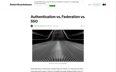 Authentication vs. Federation vs. SSO | by Robert ... - Medium
