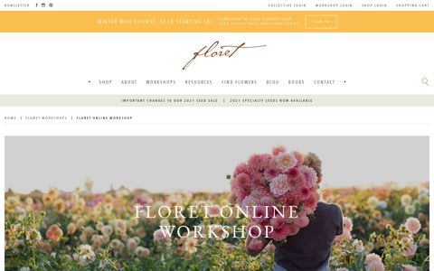 Floret Online Workshop - Floret Flowers